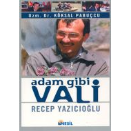 Adam Gibi Vali (Recep Yazıcıoğlu)                                                                                                                                                                                                                              