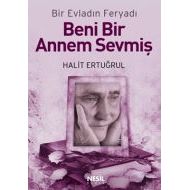 Beni Bir Annem Sevmiş                                                                                                                                                                                                                                          