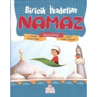 Biricik İbadetim Namaz                                                                                                                                                                                                                                         