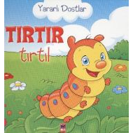Yararlı Dostlar - Tırtır Tırtıl                                                                                                                                                                                                                                