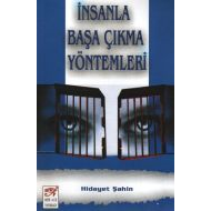İnsanla Başa Çıkma Yöntemleri                                                                                                                                                                                                                                  