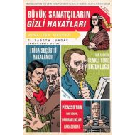 Büyük Sanatçıların Gizli Hayatları                                                                                                                                                                                                                             
