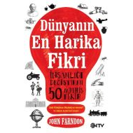 Dünyanın En Harika Fikri (İnsanlığı Değiştiren 50                                                                                                                                                                                                              
