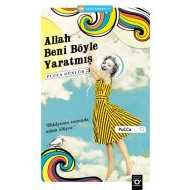 Allah Beni Böyle Yaratmış -  Pucca Günlük 3. Kitap                                                                                                                                                                                                             