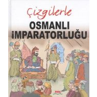 Çizgilerle Osmanlı İmparatorluğu                                                                                                                                                                                                                               