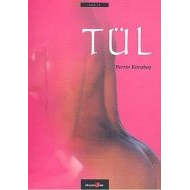 Tül                                                                                                                                                                                                                                                            