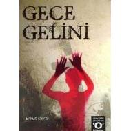 Gece Gelini                                                                                                                                                                                                                                                    