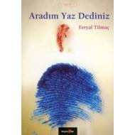 Aradım Yaz Dediniz                                                                                                                                                                                                                                             