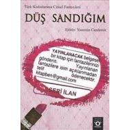 Düş Sandığım Türk Kadınlarının Cinsel Fantezileri                                                                                                                                                                                                              