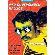 Piç Güveysinden Hallice                                                                                                                                                                                                                                        