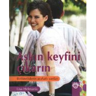 Aşkın Keyfini Çıkarın                                                                                                                                                                                                                                          
