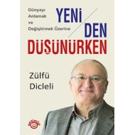 Yeniden Düşünürken                                                                                                                                                                                                                                             