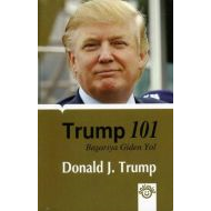 Trump 101 - Başarıya Giden Yol                                                                                                                                                                                                                                 