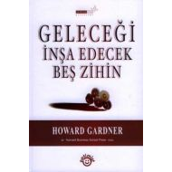 Geleceği inşa edecek Beş Zihin                                                                                                                                                                                                                                 
