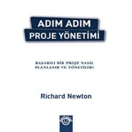 Adım Adım Proje Yönetimi - Başarılı Bir Proje Nası                                                                                                                                                                                                             