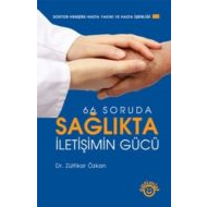 Sağlıkta İletişimin Gücü                                                                                                                                                                                                                                       