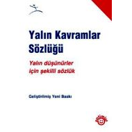 Yalın Kavramlar Sözlüğü                                                                                                                                                                                                                                        