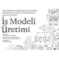 İş Modeli Üretimi                                                                                                                                                                                                                                              
