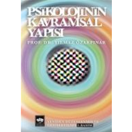 Psikolojinin Kavramsal Yapısı                                                                                                                                                                                                                                  