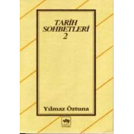 Tarih Sohbetleri 2                                                                                                                                                                                                                                             