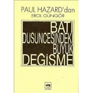 Batı Düşüncesindeki Büyük Değişme                                                                                                                                                                                                                              