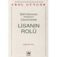 Şahıslararası İhtilafların Çözümünde Lisanın Rolü                                                                                                                                                                                                              