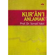 Kur’an’ı Anlamak                                                                                                                                                                                                                                               