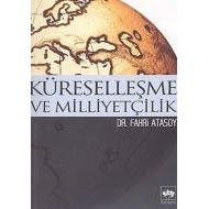 Küreselleşme ve Milliyetçilik                                                                                                                                                                                                                                  