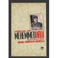Azerbaycanlı Şair Mehemmed Hadi                                                                                                                                                                                                                                