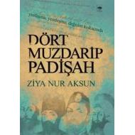 Dört Muzdarip Padişah                                                                                                                                                                                                                                          