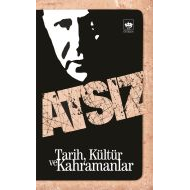 Tarih, Kültür ve Kahramanlar                                                                                                                                                                                                                                   
