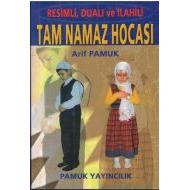 Tam Namaz Hocası                                                                                                                                                                                                                                               
