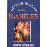 Günlük Dualar En Güzel İlahiler (İlahi-002)                                                                                                                                                                                                                    