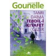 Tanrı Daima Tebdil-i Kıyafet Gezer                                                                                                                                                                                                                             