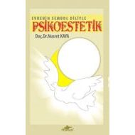 Evrenin Sembol Diliyle Psikoestetik (Cd’li)                                                                                                                                                                                                                    