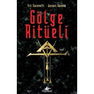 Gölge Ritüeli                                                                                                                                                                                                                                                  