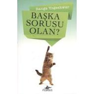 Başka Sorusu Olan                                                                                                                                                                                                                                              