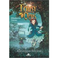 Fairy Oak 2 - Karanlığın Büyüsü                                                                                                                                                                                                                                