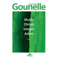 Mutlu Olmak İsteyen Adam                                                                                                                                                                                                                                       