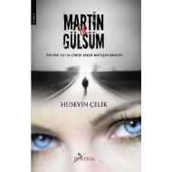 Martin ile Gülsüm                                                                                                                                                                                                                                              