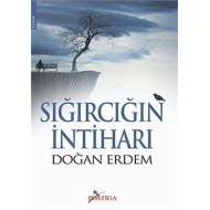 Sığırcığın İntiharı                                                                                                                                                                                                                                            