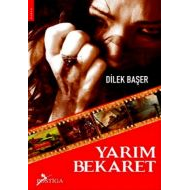 Yarım Bekaret                                                                                                                                                                                                                                                  