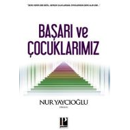 Başarı ve Çocuklarımız                                                                                                                                                                                                                                         