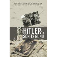 Hitler’in Son 13 Günü                                                                                                                                                                                                                                          