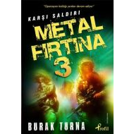 Metal Fırtına 3: Karşı Saldırı                                                                                                                                                                                                                                 
