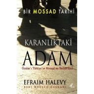 Karanlıktaki Adam Bir Mossad Tarihi                                                                                                                                                                                                                            