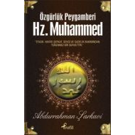 Özgürlük Peygamberi Hz. Muhammed                                                                                                                                                                                                                               