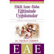 Etkili Anne Baba Eğitiminde Uygulamalar                                                                                                                                                                                                                        