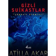 Gizli Suikastlar                                                                                                                                                                                                                                               