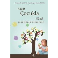 Hayat Çocukla Güzel                                                                                                                                                                                                                                            